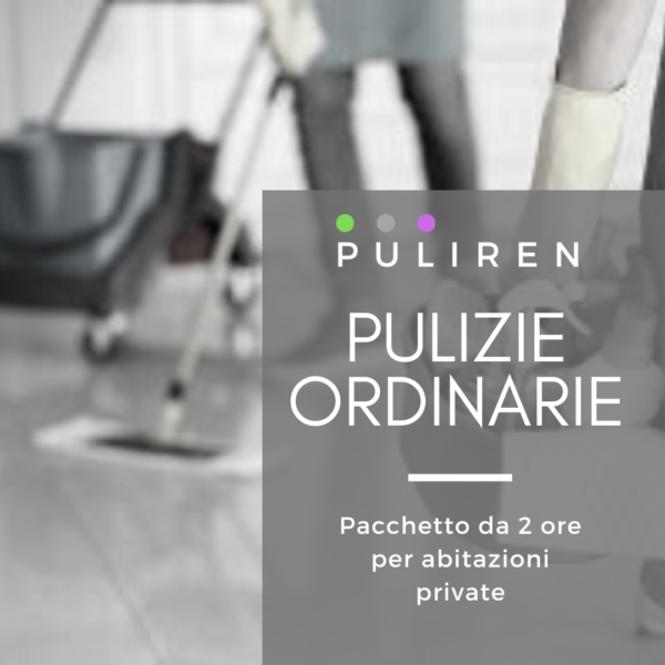 Pacchetto 2 ore di pulizie ordinarie | Abitazioni Private